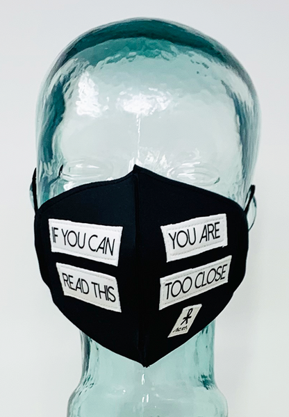 AFM You're Too Close Black Unisex Face Mask