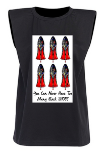 Never Enough Shoes - Black Padded Muscle Tee